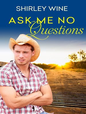 cover image of Ask Me No Questions (Prodigal Sons, #2)